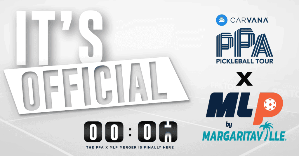 PPA Tour and Major League Pickleball Close Merger