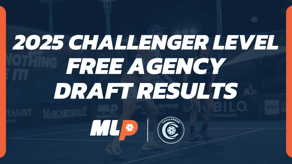 2025 MLP Challenger Level Free Agency Draft Results