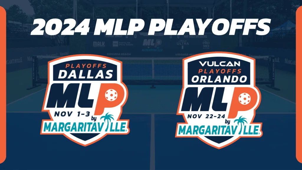 Major League Pickleball Announces 2024 MLP Playoffs Matchups and Schedules, Beginning with Premier and Challenger Level Quarterfinals in Dallas, Nov. 1-3