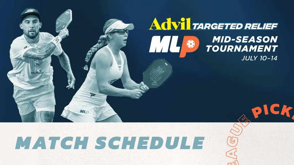 “Advil Targeted Relief MLP Mid-Season Tournament” Schedule Update for Tomorrow, Wednesday, July 10