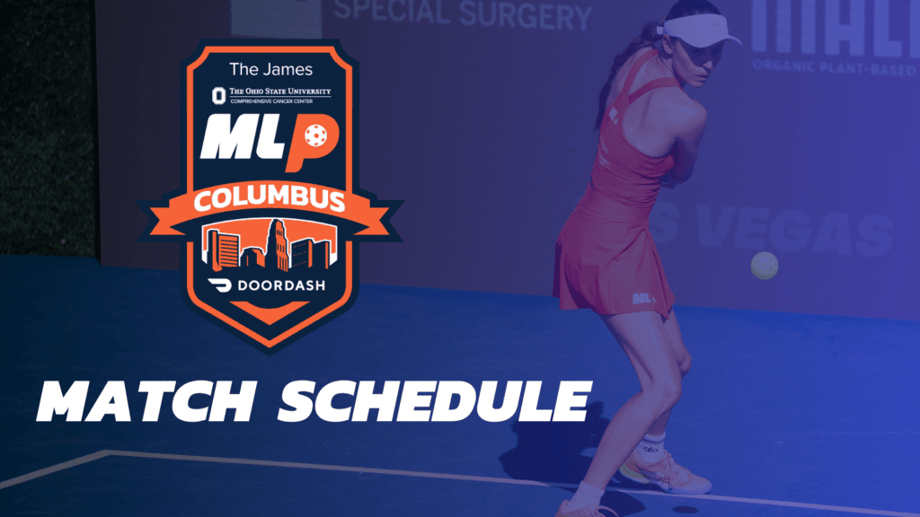 MLP Columbus – Schedule of Matches
