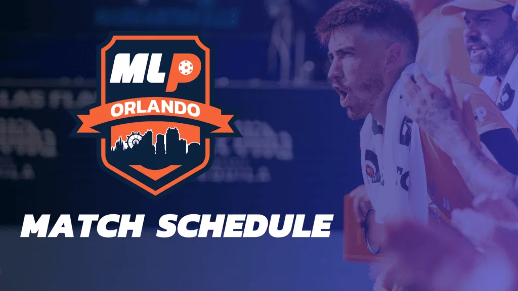 MLP Orlando – Schedule of Matches