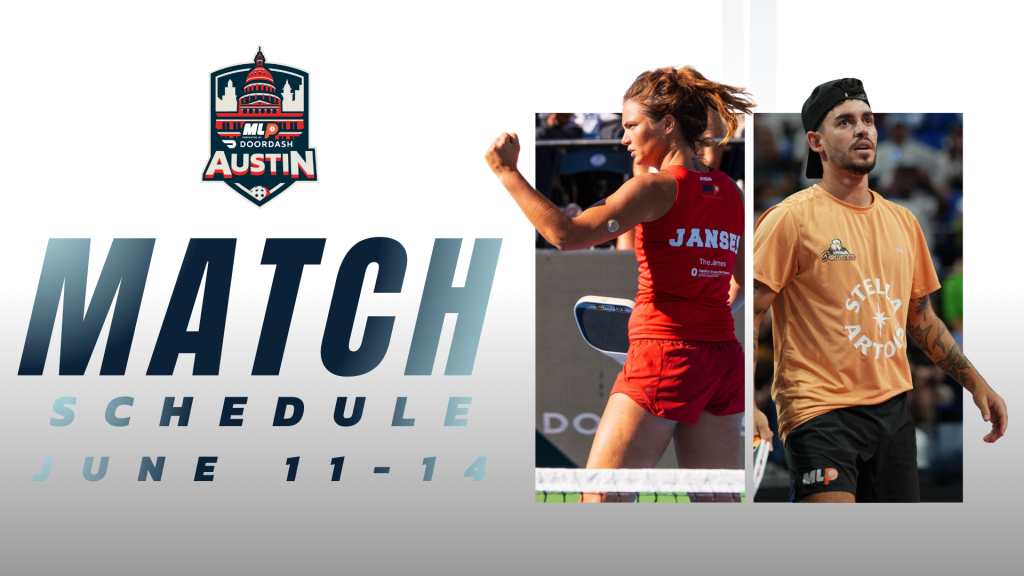 MLP AUSTIN MATCH SCHEDULE RELEASED