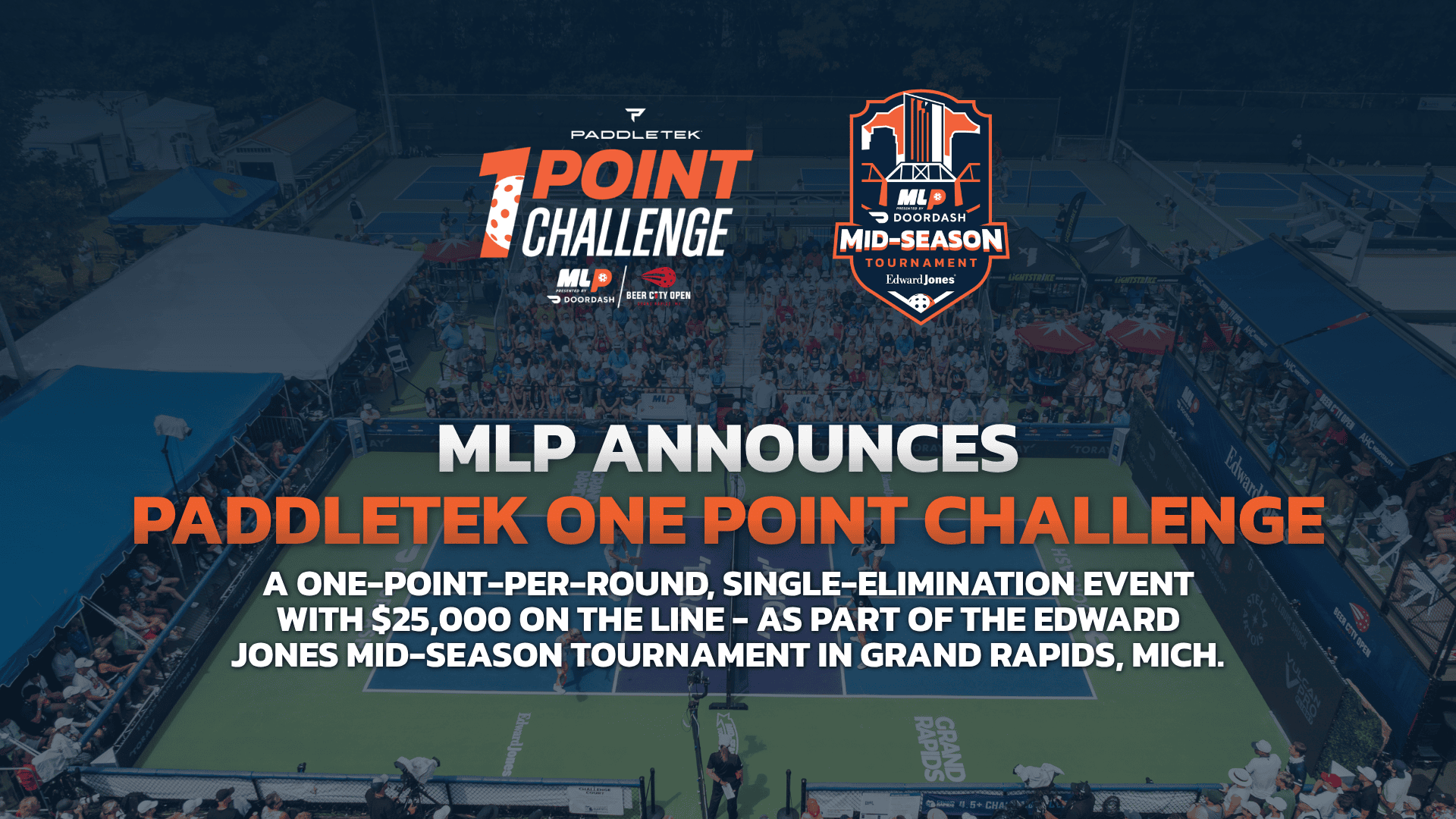 MLP ANNOUNCES THE FIRST-EVER PADDLETEK ONE POINT CHALLENGE, TAKING PLACE AT THE EDWARD JONES MID-SEASON TOURNAMENT IN GRAND RAPIDS, MICH.