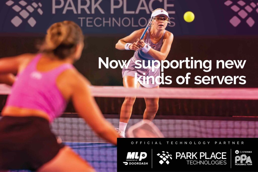 PARK PLACE TECHNOLOGIES ANNOUNCED AS OFFICIAL TECHNOLOGY PARTNER OF PRO PICKLEBALL’S PPA AND MLP, MERGING INNOVATION AND AMERICA’S FASTEST-GROWING SPORT