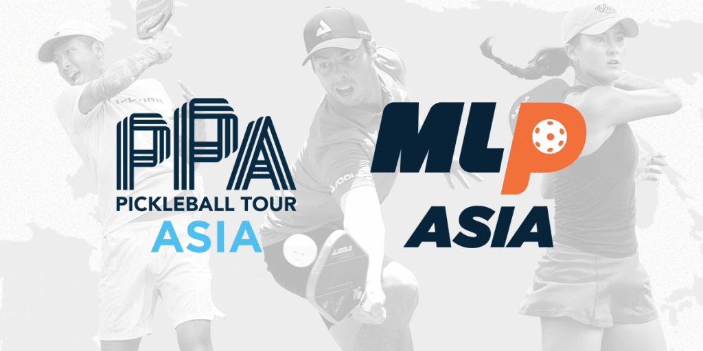 PPA Asia and MLP Asia Set to Launch, Bringing World-Class Pro Pickleball to the World’s Most Populous Continent