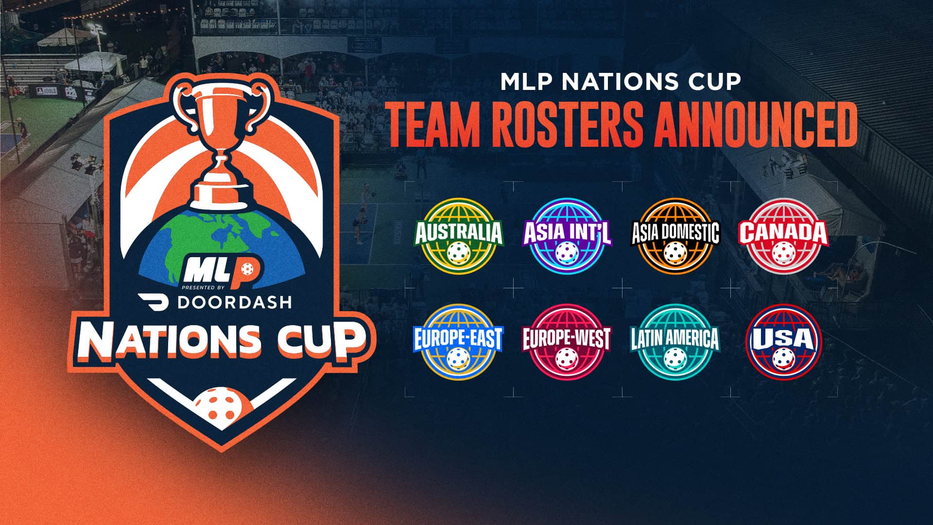 Major League Pickleball MLP Nations Cup team rosters for international competition.