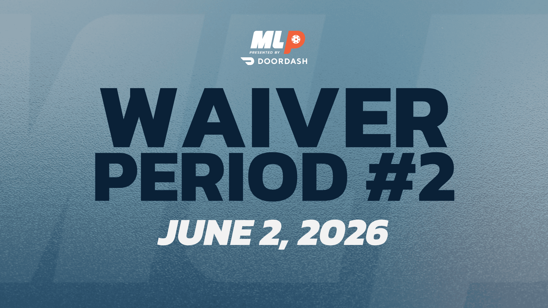 MLP WAIVER PERIOD #2 LIVE RESULTS RECAP