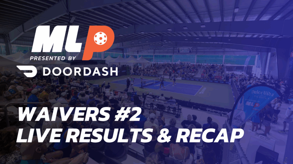 MLP WAIVERS #2 LIVE RESULTS & RECAP