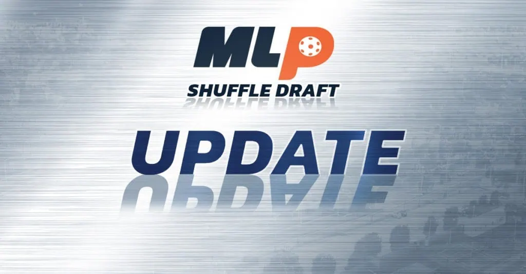 MLP SHUFFLE DRAFT UPDATE – JULY 5TH